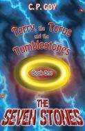 The Seven Stones di C. P. Goy edito da Troubador Publishing