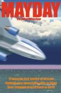 Mayday di John Winslow edito da Aerospace Publications Pty Ltd