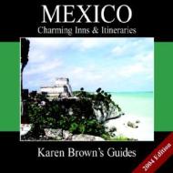 Mexico di Karen Brown edito da Karen Brown Guides
