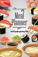 Meal Planner Meal Prep Grocery List: Meal Planner Notebook Journal Tracking and Prepping Your Meals with Grocery Shopping List: Food Menu Planner, 120 di Joy M. Port edito da Createspace Independent Publishing Platform