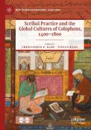 Scribal Practice and the Global Cultures of Colophons, 1400¿1800 edito da Springer International Publishing