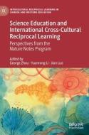 Science Education And International Cross-Cultural Reciprocal Learning edito da Springer International Publishing AG