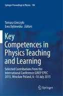 Key Competences in Physics Teaching and Learning edito da Springer International Publishing