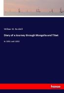 Diary of a Journey through Mongolia and Tibet di William W. Rockhill edito da hansebooks