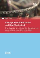 Analoge Kinefilmformate und Kinefilmtechnik di Egbert Koppe edito da Beuth Verlag