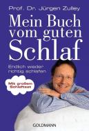 Mein Buch vom guten Schlaf di Jürgen Zulley edito da Goldmann TB