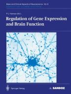 Regulation of Gene Expression and Brain Function edito da Springer Berlin Heidelberg