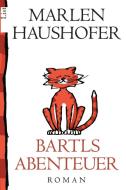 Bartls Abenteuer di Marlen Haushofer edito da Econ+List Taschenbuchverl