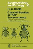 Carabid Beetles in Their Environments di H. U. Thiele edito da Springer Berlin Heidelberg