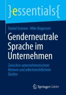 Genderneutrale Sprache im Unternehmen di Daniel Graewe edito da Springer-Verlag GmbH