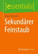 Sekundärer Feinstaub di Robert Trierweiler edito da Springer-Verlag GmbH