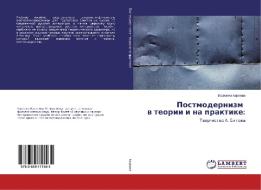 Postmodernizm v teorii i na praktike: di Vasilina Karpova edito da LAP Lambert Academic Publishing