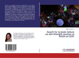 Search for ¿-mesic helium via dd¿3Henpi0 reaction at WASA-at-COSY di Magdalena Skurzok edito da LAP Lambert Academic Publishing