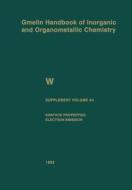 W Tungsten di Gerhard Czack, Gerhard Kirschstein, Wolfgang Kurtz, Frank Stein edito da Springer-verlag Berlin And Heidelberg Gmbh & Co. Kg