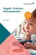 Die kleinen Hefte / Regeln, Grenzen, Konsequenzen (3. Auflage) di Axel Conrad edito da Verlag an der Ruhr GmbH