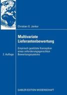 Multivariate Lieferantenbewertung di Christian G. Janker edito da Gabler, Betriebswirt.-Vlg