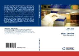 Plant Lectins di RABIA HAMID, AKBAR MASOOD edito da LAP Lambert Acad. Publ.