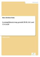 Leasingbilanzierung gemäß HGB, IAS und US-GAAP di Marc-Christian Riebe edito da Diplom.de