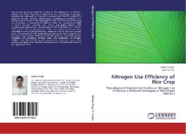 Nitrogen Use Efficiency of Rice Crop di Hukum Singh, Amit Verma edito da LAP Lambert Academic Publishing
