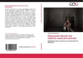 Educación Social: los valores como prevención di Carmen Galet-Macedo edito da EAE
