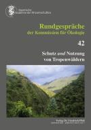 Schutz und Nutzung von Tropenwäldern edito da Pfeil,  Dr. Friedrich