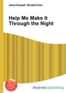 Help Me Make It Through The Night edito da Book On Demand Ltd.