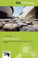 Aranda (spanien) edito da Betascript Publishing
