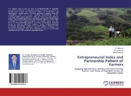 Entrepreneurial Index and Partnership Pattern of Farmers di B. Almasdi, Dona Amelia, Diah Permata edito da LAP Lambert Academic Publishing