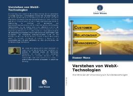 Verstehen von WebX-Technologien di Homer Moss edito da Verlag Unser Wissen