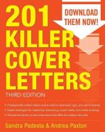 201 Killer Cover Letters di Sandra Podesta, Andrea Paxton edito da MCGRAW HILL BOOK CO