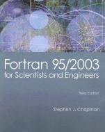 Fortran 95/2003 For Scientists & Engineers di Stephen J. Chapman edito da Mcgraw-hill Education - Europe