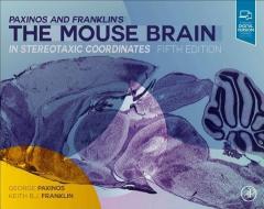 Paxinos and Franklin's the Mouse Brain in Stereotaxic Coordinates di George Paxinos edito da Elsevier LTD, Oxford