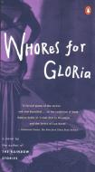 Whores for Gloria di William T. Vollmann edito da Penguin LCC US