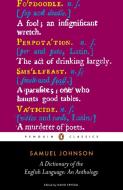 A Dictionary of the English Language: an Anthology di Samuel Johnson edito da Penguin Books Ltd