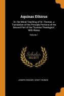 Aquinas Ethicus di Joseph Rickaby, Saint Thomas edito da Franklin Classics Trade Press