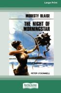 The Night of the Morningstar [Standard Large Print 16 Pt Edition] di Peter O'Donnell edito da ReadHowYouWant
