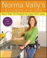 Norma Vally\'s Kitchen Fix-ups di Norma Vally edito da Turner Publishing Company