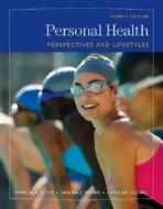 Personal Health: Perspectives and Lifestyles (with Cengagenow Printed Access Card) [With Instant Access Card] di Patricia A. Floyd, Sandra E. Mimms, Caroline Yelding edito da BROOKS COLE PUB CO
