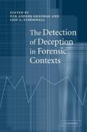 The Detection of Deception in Forensic Contexts edito da Cambridge University Press