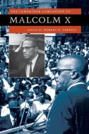 The Cambridge Companion to Malcolm X edito da Cambridge University Press