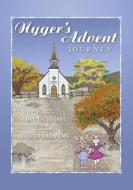 Nyger's Advent Journey di MS Pat Durham edito da Pat Durham