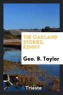 The Oakland Stories; Kenny di Geo B. Taylor edito da LIGHTNING SOURCE INC