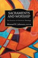 Sacraments and Worship edito da Westminster John Knox Press