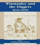 Winstanley and the Diggers, 1649-1999 di Andrew Bradstock edito da Routledge