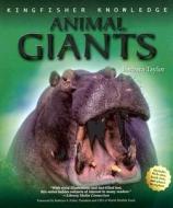 Animal Giants di Barbara Taylor edito da Kingfisher