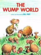 The Wump World di Bill Peet edito da PERFECTION LEARNING CORP