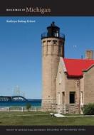 Buildings of Michigan, Revised Edition di Kathryn Bishop Eckert edito da UNIV OF VIRGINIA PR