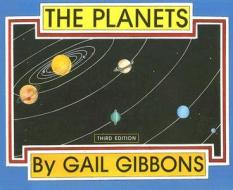 The Planets di Gail Gibbons edito da Holiday House