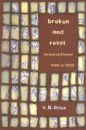 Broken and Reset di V. B. Price edito da University of New Mexico Press