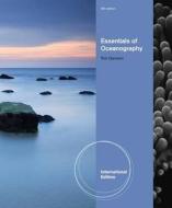 Essentials of Oceanography, International Edition di Tom Garrison edito da Cengage Learning, Inc